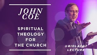 Spiritual Theology for the Church John Coe [upl. by Koziarz]