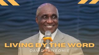 Living By the Word Part 1 DAVID IBIYEOMIE [upl. by Neil]