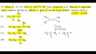 An alkene a on reaction with O3 and ZnH2O gives propanone and ethanal in equimolar ratio I Neet2019 [upl. by Esbensen817]