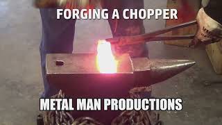 FORGING A BLACKSMITH CHOPPER [upl. by Jaal]