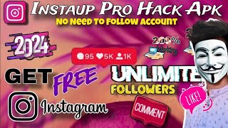 Boost Instagram Followers Instantly  Exclusive INSTAUP Pro Hack 2024 [upl. by Akisej]