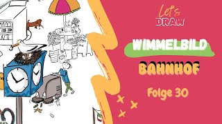 Storytime deutsch Ich male eine Kehrmaschine  Wimmelbild Bahnhof Hörbuch lustig inspiration [upl. by Oznola]