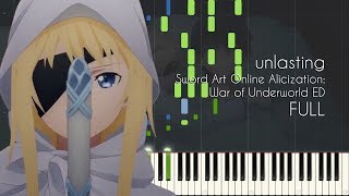 FULL unlasting  Sword Art Online Alicization War of Underworld ED  Piano [upl. by Haik]