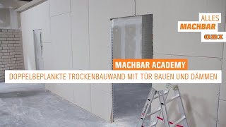 Doppelbeplankte Trockenbauwand mit Tür bauen und dämmen  OBI [upl. by Tomaso]