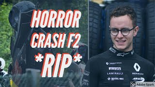 Anthoine Hubert RIP  Huge Formula 2 Horror Crash Belgium Spa Grand Prix  2019  Juan Correa [upl. by Kcirddahc279]