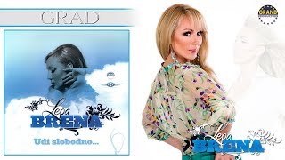 Lepa Brena  Grad  Official Audio 2008 [upl. by Gaultiero987]