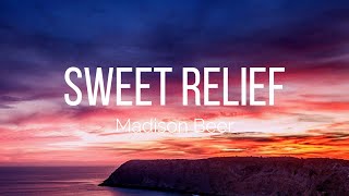 Madison Beer  Sweet Relief Lyrics [upl. by Monk]