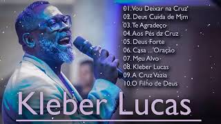 KLEBER LUCAS TOP 10 MÚSICAS NOVAS [upl. by Alie]