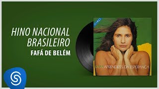 Fafá de Belém  Hino Nacional Brasileiro Álbum quotAprendizes da Esperança Áudio Oficial [upl. by Ailelc]