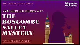 Sherlock Holmes The Boscombe Valley Mystery Full Audiobook  Sir Arthur Conan Doyle  Sam Kusi [upl. by Rotkiv416]