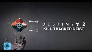 Destiny 2 VorbestellBonus KillTracker Geist [upl. by Fretwell92]