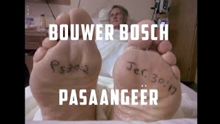 BOUWER BOSCH  PASAANGEËR [upl. by Gereron]