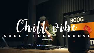 You cant stop to move  Chill Vibe  Soul RampB Funk Groove Set at Session Live boogstudiotw [upl. by Emili]