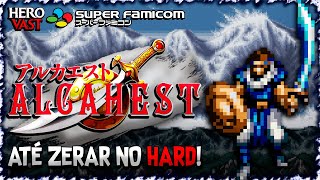 ALCAHEST SUPER FAMICOM  ATÉ ZERAR NO HARD  PT BR [upl. by Stockmon]