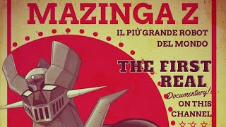 Mazinga Z  Il più grande super robot della storia [upl. by Llertnov]