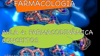 Curso de Farmacologia Aula 4  Farmacodinâmica  Aplicação de conceitos 22 [upl. by Norby789]