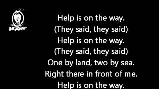 Rise Against  Help Is On The Way Lyrics [upl. by Saxet]