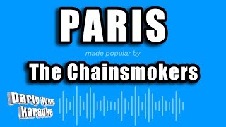 The Chainsmokers  Paris Karaoke Version [upl. by Ellard]