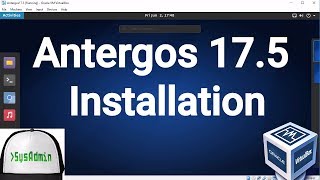 Antergos 175 Installation on Oracle VirtualBox 2017 [upl. by Elicec732]