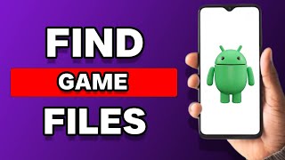 How To Find Game Files On Android [upl. by Ratcliffe440]