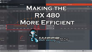 Radeon RX 480 Improve Efficiency Guide [upl. by Premer]