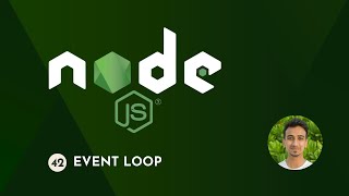 Nodejs Tutorial  42  Event Loop [upl. by Selima]