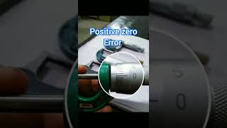 Zero Error in screw gauge micrometer  positive and negative zero error youtubeshorts shorts [upl. by Wiatt]