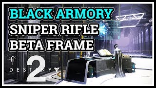 Sniper Rifle Beta Frame Destiny 2 Black Armory [upl. by Christabel662]