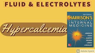 HYPERCALCEMIA  Causes  Clinical Features  Diagnostic Approach  Treatment  Harrison [upl. by Eyaf]