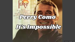 Its ImpossiblePerry Como [upl. by Golden]