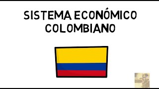 Sistema Económico Colombiano [upl. by Ecinom919]