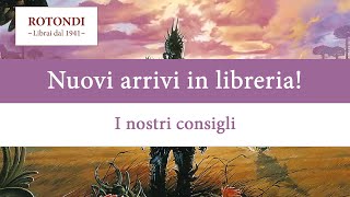 I nuovi arrivi di questa settimana  Podcast della Libreria Rotondi [upl. by Nahem]