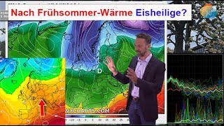 Jetzt wirds erst einmal richtig warm mit FrühsommerTemperaturen Aber was machen die Eisheiligen [upl. by Htur734]