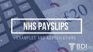 Understanding your NHS Payslip  BDI Resourcing [upl. by Calista670]