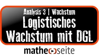 logistisches Wachstum mit Differentialgleichung berechnen  A3008 [upl. by Eibbob874]