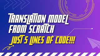 Translation from scratch WITH JUST 5 LINES [upl. by Coates]