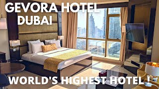 GEVORA HOTEL Dubai The Worlds Highest Hotel  🇦🇪 [upl. by Yrrab]