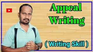 How to write appeal writing Writing Skill  Appeal Writing EnglishForLearners [upl. by Vitoria]