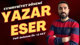 1 NET CUMHURİYET DÖNEMİ YAZAR ESER  Full Tekrar Cumhuriyet Dönemi Şair Şiir AYT Edebiyat 2023 [upl. by Hayn]