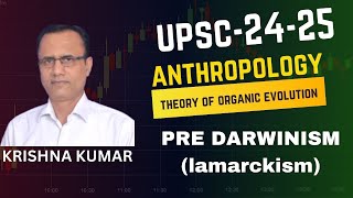 ANTHROPOLOGY\THEORY OF ORGANIC EVOLUTION\PRE DARWINISMLAMARCKISMKRISHNA KUMAR [upl. by Marba808]