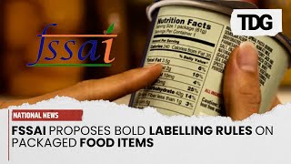 FSSAI Initiative Packaged Foods Get Clearer Labels [upl. by Dyanne883]