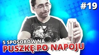 5 sposobów na PUSZKĘ PO NAPOJU [upl. by Lemra713]