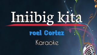 Iniibig kita  Song by Roel Cortez  karaoke version king karaoke [upl. by Cosmo]