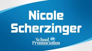 Learn How To Pronounce Nicole Scherzinger [upl. by Josepha743]