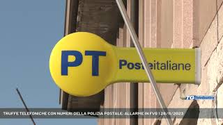 TRUFFE TELEFONICHE CON NUMERI DELLA POLIZIA POSTALE ALLARME IN FVG  28112023 [upl. by Aisetal]