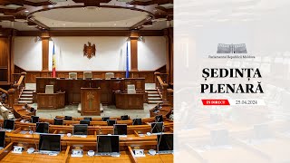 Ședința plenară a Parlamentului  25 aprilie 2024 [upl. by Pillihp63]