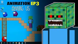 Among Us vs MINECRAFT ZOMBIE  Among Us  OUT  Animation EP 3  우리 가운데 애니메이션 3화 [upl. by Chapnick515]