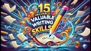 15 Valuable Facts About Writing Skills You Need to Know [upl. by Aihsatal]