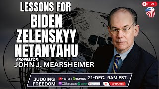 Professor John Mearsheimer 2023 Lessons for Biden Zelenskyy and Netanyahu [upl. by Wilburt]