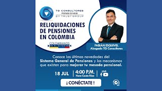 Reliquidaciones de Pensiones en Colombia [upl. by Yrocej]